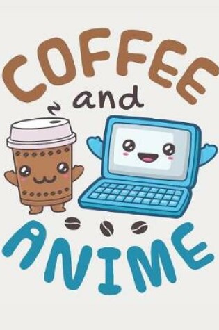 Cover of Coffee And Anime