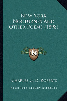 Book cover for New York Nocturnes and Other Poems (1898)