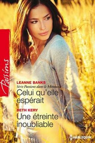Cover of Celui Qu'elle Esperait - Une Etreinte Inoubliable