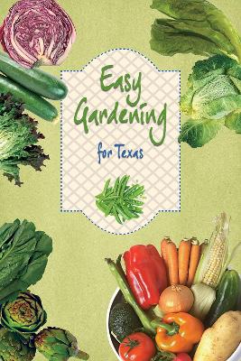Book cover for Easy Gardening for Texas