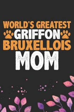 Cover of World's Greatest Griffon Bruxellois Mom