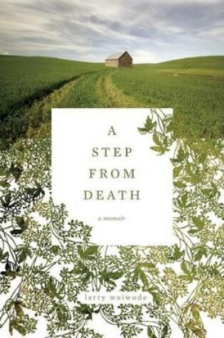 Cover of A Step from Death: A Memoir