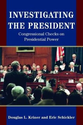 Cover of Investigating the President