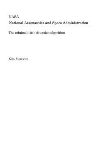 Cover of The Minimal Time Detection Algorithm