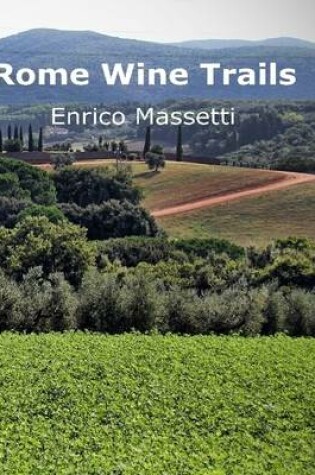 Cover of Rome Wine Trails
