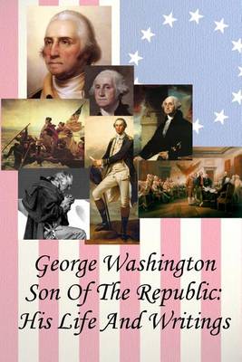 Book cover for George Washington Son of the Republic