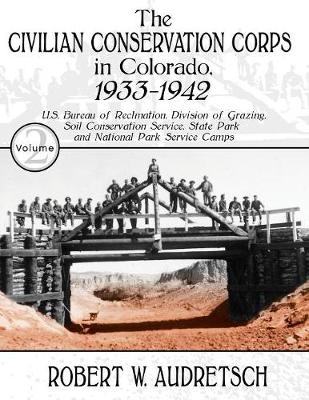 Book cover for The Civilian Conservation Corps in Colorado, 1933-1942