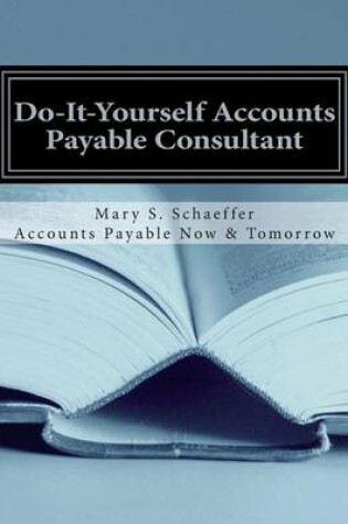 Cover of Do-It-Yourself Accounts Payable Consultant