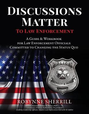 Book cover for Discussions Matter to Law Enforcement