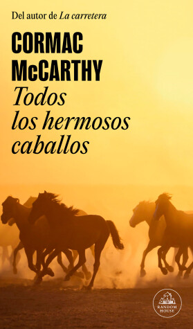Book cover for Todos los hermosos caballos / All the Pretty Horses