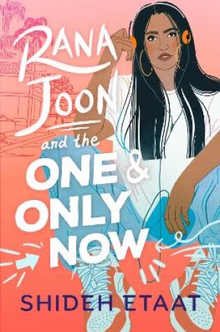 Cover of Rana Joon and the One and Only Now