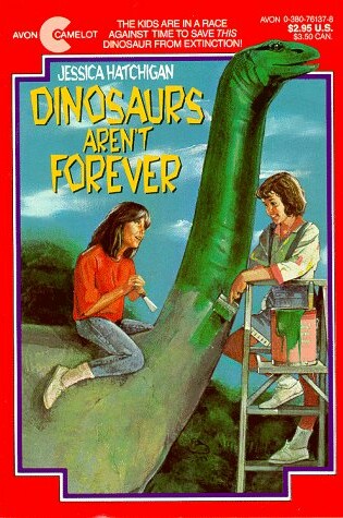Cover of Dinosaurs Aren't Forever