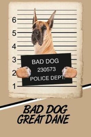 Cover of Bad Dog Great Dane