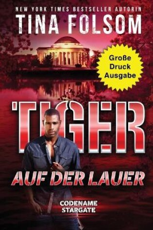 Cover of Tiger - Auf der Lauer (Große Druckausgabe)