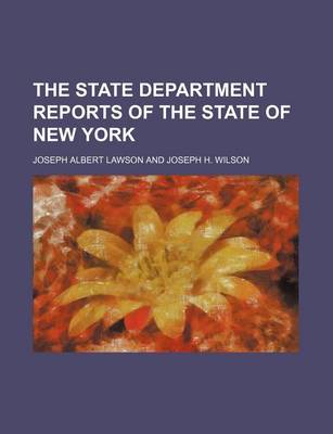 Book cover for The State Department Reports of the State of New York (Volume 25, Nos. 155-162)