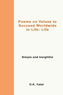 Book cover for Poems on Values to Succeed Worldwide in Life - Life