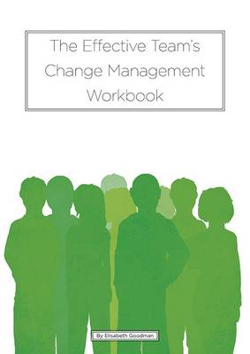 Book cover for The Effective Team's Change Management Workbook