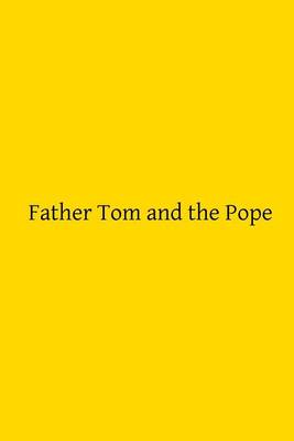 Book cover for Father Tom and the Pope