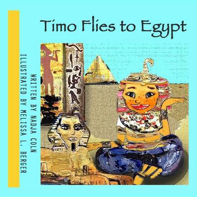 Book cover for Timo flies to Egypt