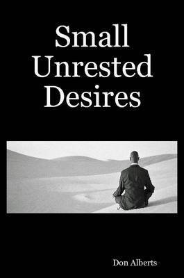 Book cover for Small Unrested Desires