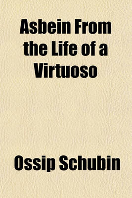 Book cover for Asbein from the Life of a Virtuoso