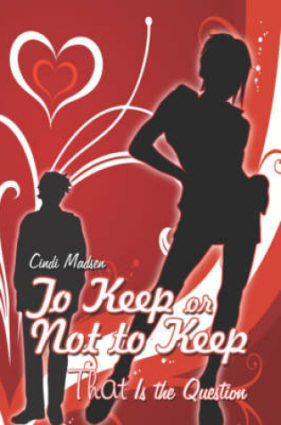 Cover of To Keep or Not to Keep