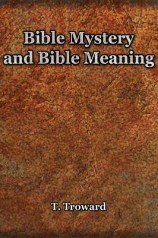 Cover of Bible Mystery and Bible Meaning