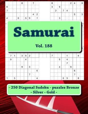 Book cover for Samurai - 250 Diagonal Sudoku - Puzzles Bronze - Silver - Gold - Vol. 188