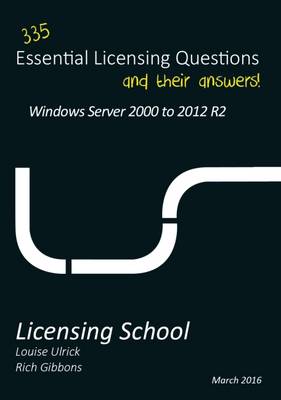 Cover of Essential Licensing Questions - Windows Server 2000 to 2012 R2
