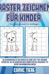Book cover for Zeichnen lernen für Anfänger (Raster zeichnen für Kinder - Comic Tiere)
