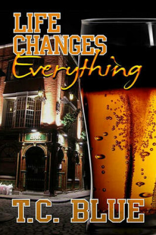 Cover of Life Changes Everything