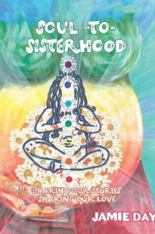 Cover of Soul to Sisterhood