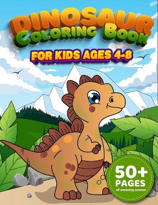 Book cover for Dinosaur Coloring Book for Kids Ages 4-8