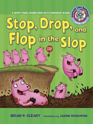 Cover of Stop, Drop, and Flop in the Slop