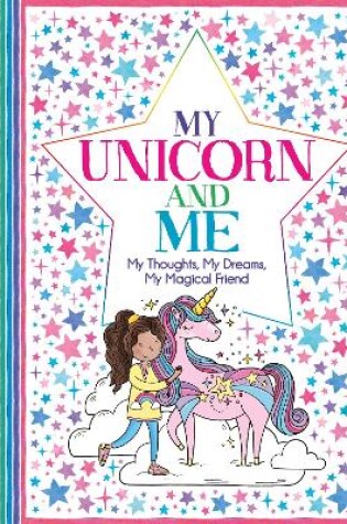 Cover of My Unicorn and Me