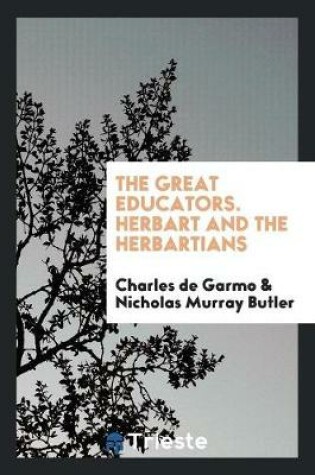 Cover of The Great Educators. Herbart and the Herbartians