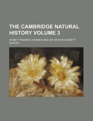 Book cover for The Cambridge Natural History Volume 3