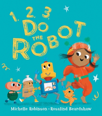 Book cover for 1, 2, 3, Do the Robot
