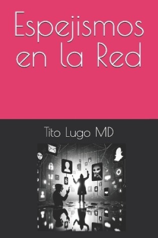 Cover of Espejismos en la Red