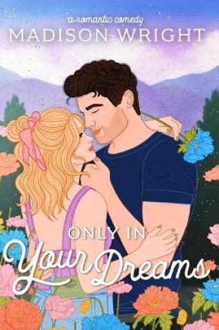 Cover of Only in Your Dreams