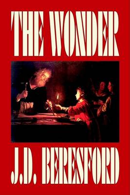 Book cover for The Wonder by J. D. Beresford, Fiction