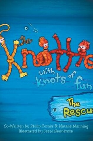 Cover of The Knotties with Knots of Fun