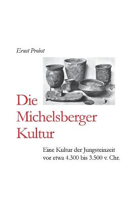 Book cover for Die Michelsberger Kultur