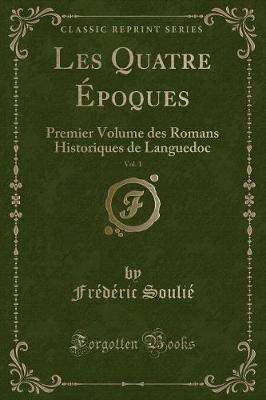 Book cover for Les Quatre Époques, Vol. 1