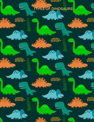 Book cover for Types Of Dinosaurs