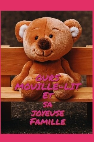 Cover of Ours Mouille-Lit