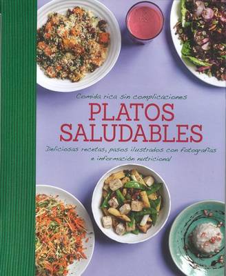 Book cover for Comida Rica Sin Complicaciones - Platos Saludables