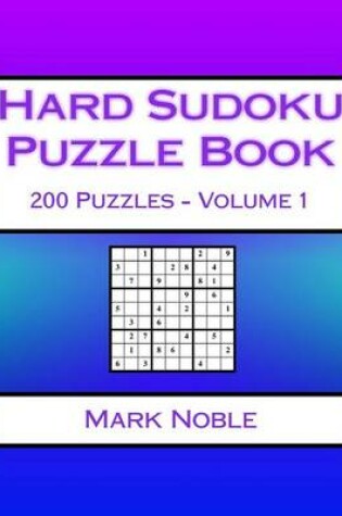 Cover of Hard Sudoku Puzzle Book Volume 1