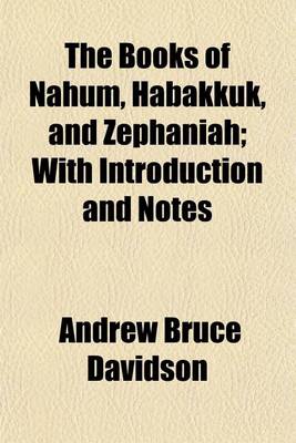 Book cover for The Books of Nahum, Habakkuk, and Zephaniah (Volume 28); With Introduction and Notes