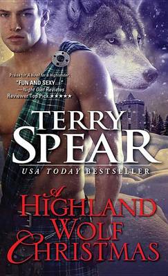A Highland Wolf Christmas by Terry Spear